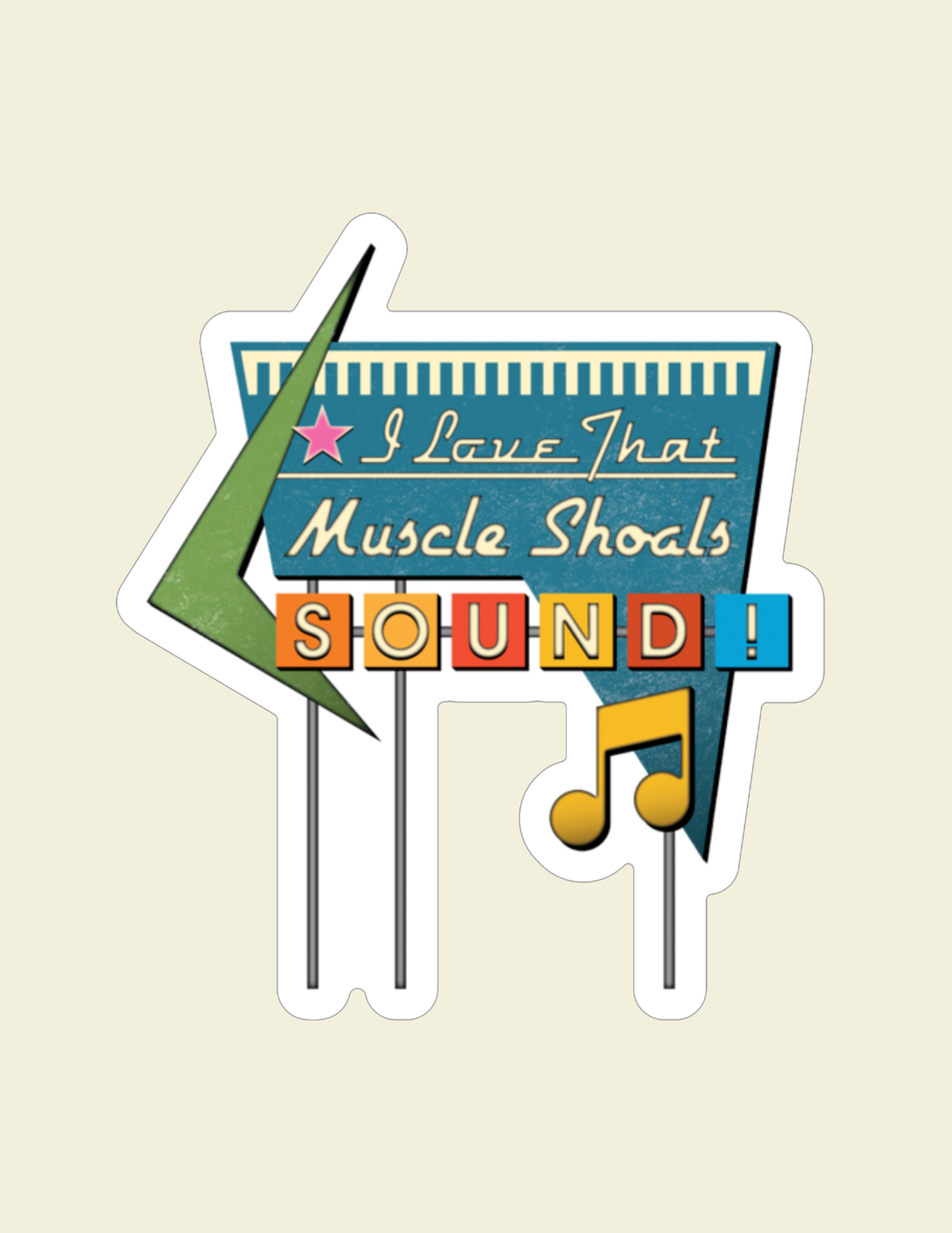 I Love That Muscle Shoals Sound! Sticker