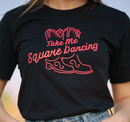 Take Me Square Dancing Shirt