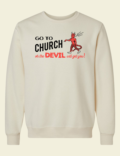 Go To Church Crewneck
