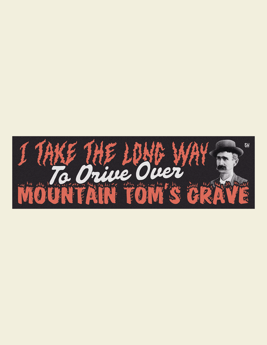 Mountain Tom Clark Bumper Sticker
